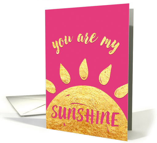 Valentine's Day Card - You Are My Sunshine card (1418304)