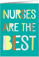 Nurses Day Card - Nurses are the Best - Text Design card