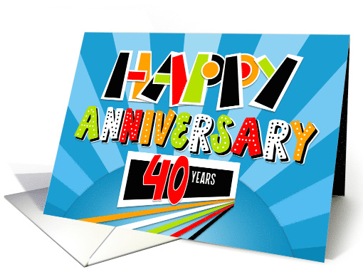 Employee Anniversary 40 Years Bright Bold and Fun card (1596486)