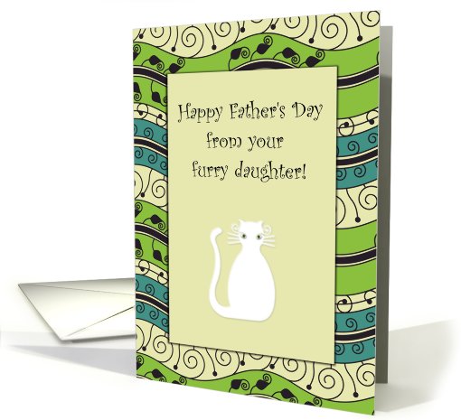 Happy Father's Day! Furry Daughter Cat Blank card (821522)