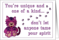 You’re Unique - Don’t Let Anyone Tame Your Spirit card