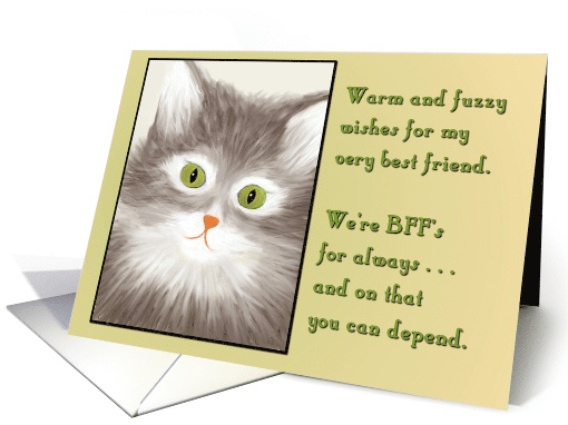 Warm and Fuzzy Birthday Wishes for My Very Best Friend card (853741)