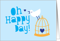Oh happy day white bird card