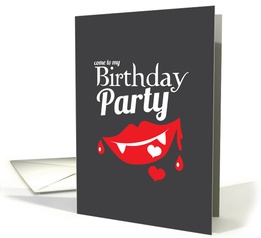 Come to my Birthday party vampire smile card (846443)