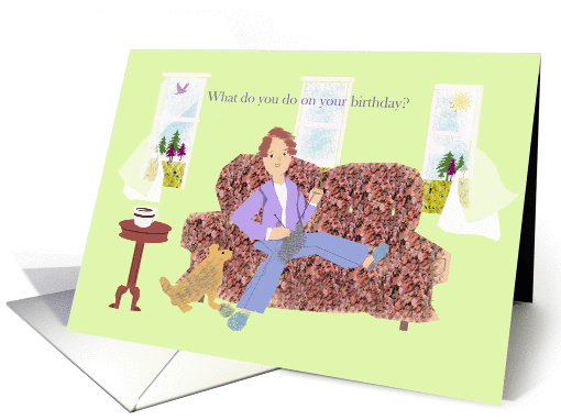 What do you do on your birthday, Stylized, Girl knitting on sofa card