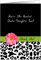 Thank You Foster Daughter Trendy Leopard Print With Pink Flower card