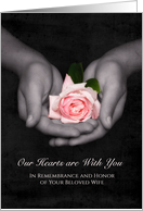 Remembrance Anniversary Loss of Wife Pink Rose In Hands card