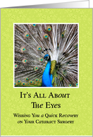 Cataract Surgery - Quick Recovery - Peacock Eyes card
