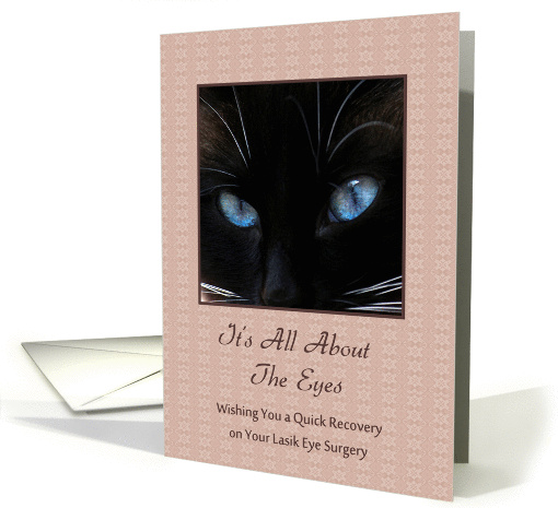 Lasik Eye Surgery - Quick Recovery - Blue Eyes - Siamese Cat card