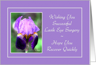 Lasik Eye Surgery - Quick Recovery - Iris Flower card