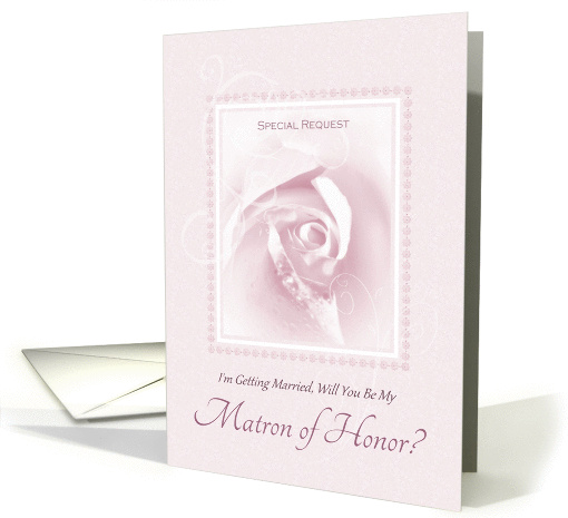 Will You Be My Matron Of Honor Delicate Pink Bridal Rose With Dew card