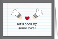 let’s cook up some love! valentine card