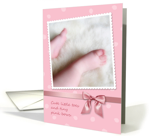 Baby Girl Congrats, Cute Little Toes card (1025295)