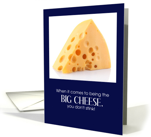 Boss's Day, The Big Cheese card (1340406)