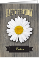 Birthday Custom Name, Rustic Wood and Daisy Design card