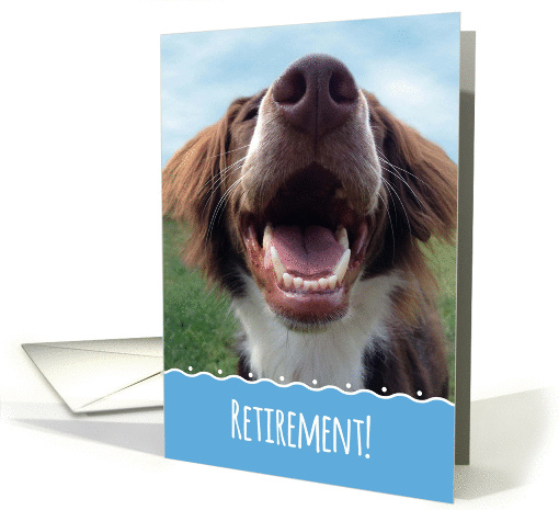 Retirement is Something to Smile About, Happy Dog card (1391548)