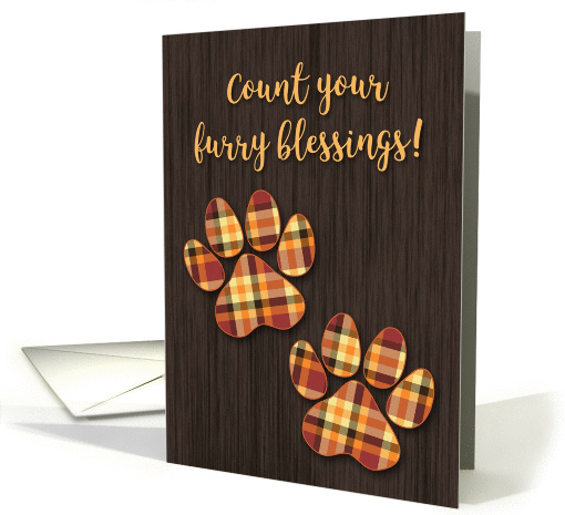 Thanksgiving, Count Your Furry Blessings card (1454134)