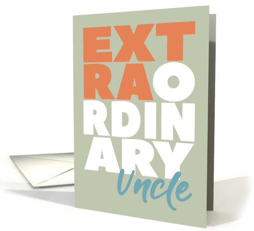 Extraordinary Uncle Birthday card (1567014)