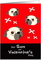 Son Valentine’s Day, Pugs and Kisses card