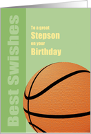 Stepson Birthday, Best Wishes/Swishes, Basketball Card