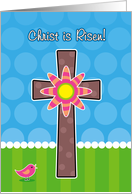 Christ is Risen, Whimsical Easter Cross with Flower Card