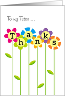 Thanks a Bunch Tutor, Colorful Flowers Card