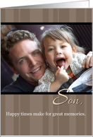 Son Father’s Day, Happy Times, Memories Photo Card