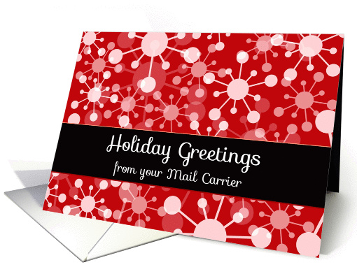 Holiday Greetings from Mail Carrier, Graphic Snowflakes card (962775)