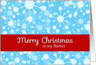 Merry Christmas Barber, Modern Graphic Snowflakes Card