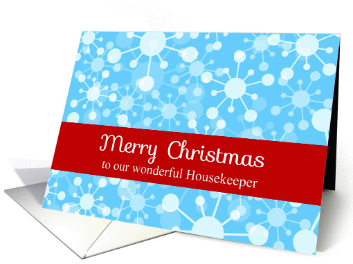 Merry Christmas Housekeeper, Modern Graphic Snowflakes card (964443)