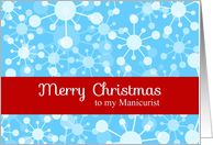 Merry Christmas Manicurist, Modern Graphic Snowflakes Card