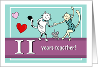 Happy 11th Wedding Anniversary, Two cats dancing card
