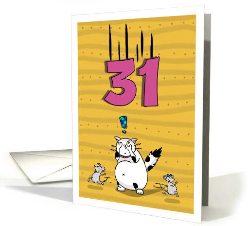 Happy 31st Birthday, Not over the hill just yet, Cat and mice card