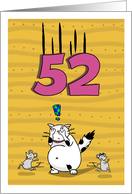 Happy 52nd Birthday, Not over the hill just yet, Cat and mice card
