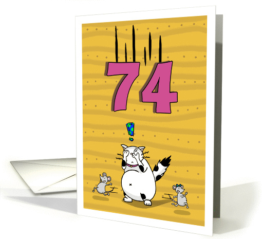 Happy 74th Birthday, Not over the hill just yet, Cat and mice card