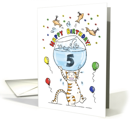 Happy Birthday to Five Year Old - Cat holding fish bowl card (856843)