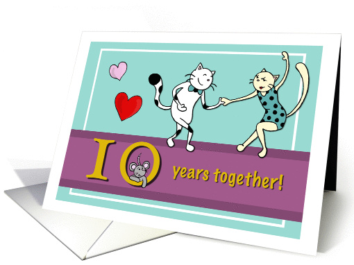Happy 10th Wedding Anniversary - Two cats dancing card (859442)