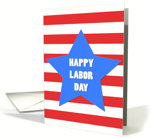 Happy Labor Day Big Star card (839493)