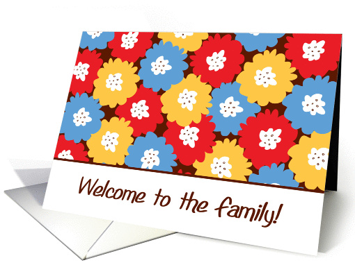 Welcome to the Family Flowers card (879405)