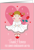 Hand Lettered Valentine for Granddaughter Thank Heaven Girl with Rose card