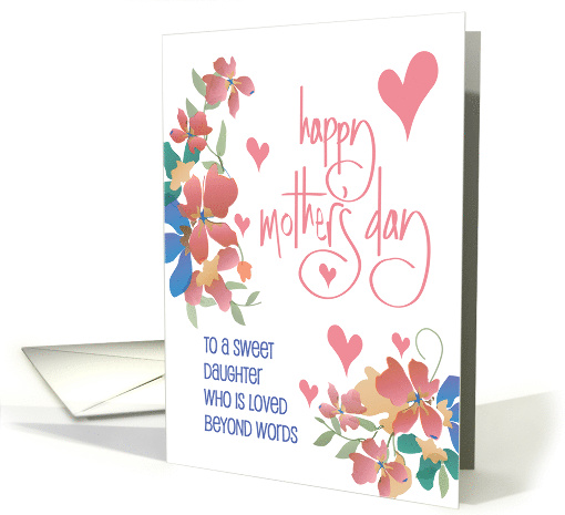 Mother's Day for Daughter Who is Loved Beyond Words with Flowers card