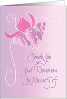 Thank you for your Donation in Memory of with fuschia flower card