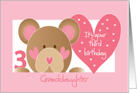 Birthday Card for Granddaughter’s 3rd Birthday, Teddy Bear and Hearts card