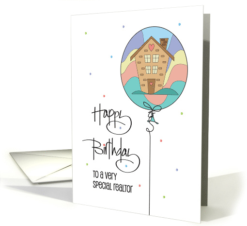 Hand Lettered Birthday for Realtor Balloon with Cute Home Inside card