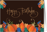 Birthday on Thanksgiving with Calligraphy, Pumpkins and Leaves card