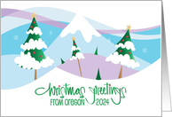 Oregon Christmas Greetings 2024 Snow Covered Mountains and Trees card
