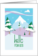 Hello from Alta Utah Snow Covered Mountain and Hills with Trees card