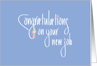 Congratulations on Your New Job, Hand Lettered with Flowers card