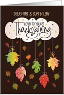 Hand Lettered Thanksgiving Daughter & Son in Law Brilliant Fall Leaves card