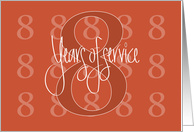 Hand Lettered 8th Year Employee Work Anniversary 8 Years of Service card